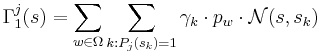 \Gamma_1^j (s) = \sum_{w \in \Omega} \sum_{k : P_j(s_k) = 1} \gamma_k \cdot p_w \cdot \mathcal{N}(s, s_k)