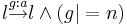 l \overset{g:a}{\rightarrow} l \and (g |= n) 